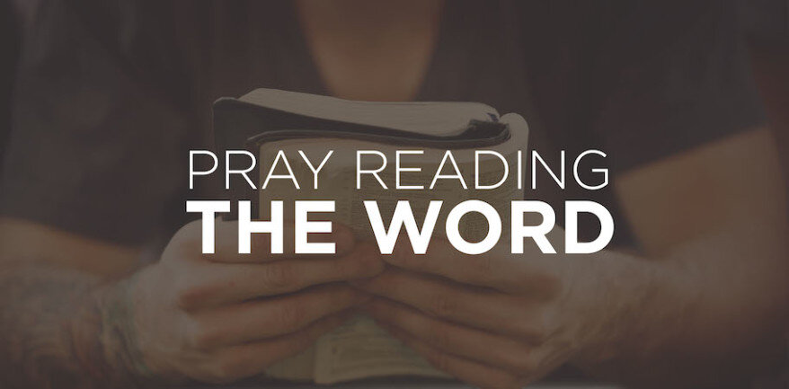 Pray-Reading the Word